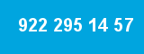 922 295 14 57 922 295 14 57